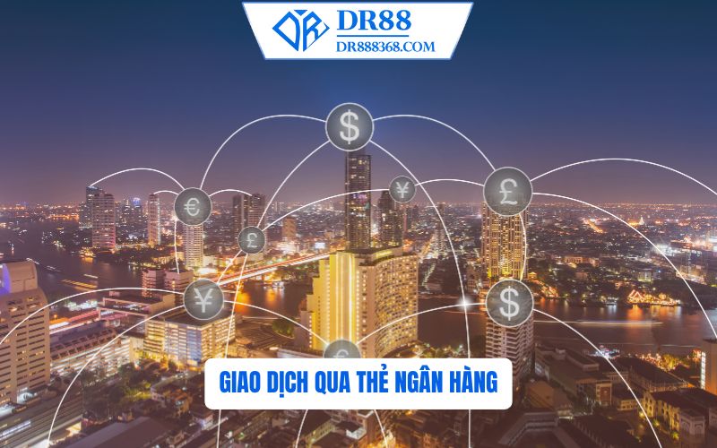 Giao dịch qua thẻ ngân hàng