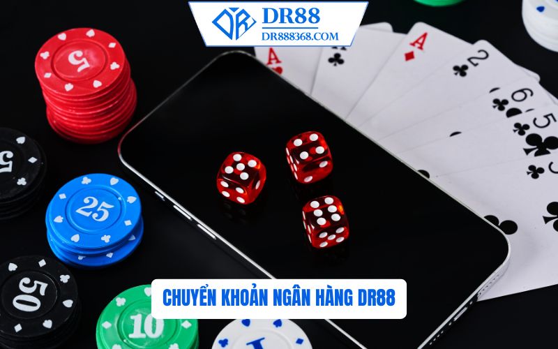 Chuyển khoản ngân hàng DR88